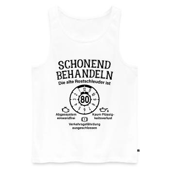 Schonend Behandeln 80. Geburtstag Rostschleuder 80 - Männer Premium Bio Tank Top - Weiß - Vorne - Michal (187cm)