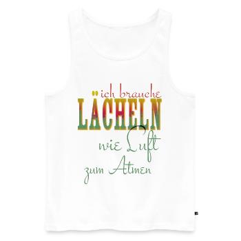I need a smile like air to - positive - Men's Premium Organic Tank Top - white - Front - Michal (187cm)