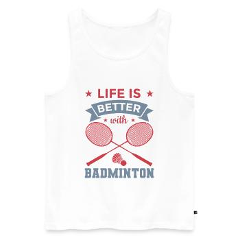 Das Leben ist besser mit Badminton - Männer Premium Bio Tank Top - Weiß - Vorne - Michal (187cm)