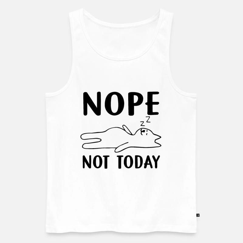Nope not today - Männer Premium Bio Tank Top - Weiß