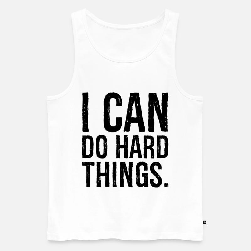 i can do hard things - Männer Premium Bio Tank Top - Weiß