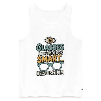 Optometrist Glasses Make Me Look Smart Eye Doctor - Men's Premium Organic Tank Top - white - Front - AI Model Male 178 light (178cm)