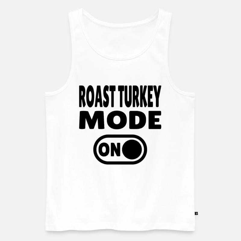 Roast Turkey Mode ON - Männer Premium Bio Tank Top - Weiß
