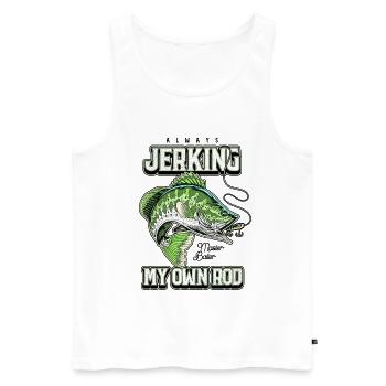 Always Jerking My Rod Funny Fishing - Men's Premium Organic Tank Top - white - Front - Michal (187cm)
