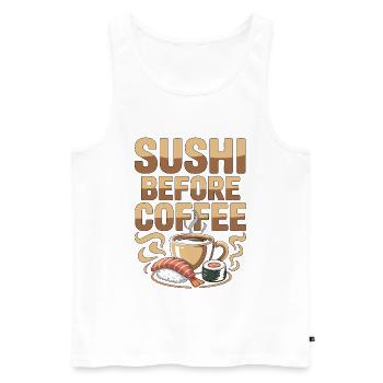 Sushi Before Coffee Japanese Food Coffee Lover - Männer Premium Bio Tank Top - Weiß - Vorne - Michal (187cm)