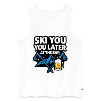Ski You Later At The Bar Après-Ski Party - Männer Premium Bio Tank Top - Weiß - Vorne - Michal (187cm)