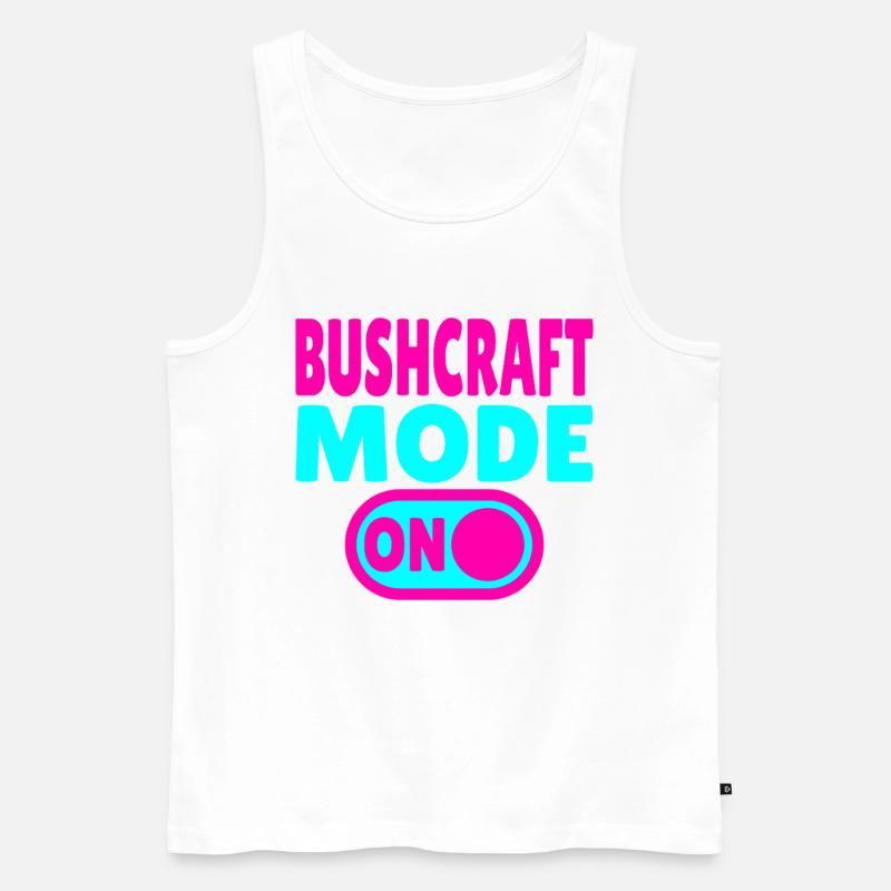 Bushcraft Mode ON – Waldleben einschalten - Männer Premium Bio Tank Top - Weiß