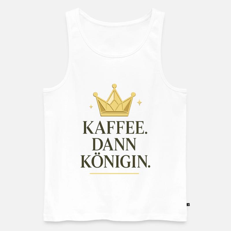 kaffee dann königin, kaffeekrone - Männer Premium Bio Tank Top - Weiß