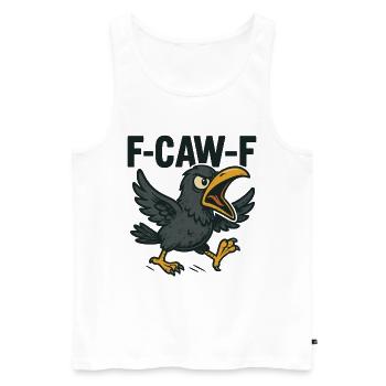F-CAW-F Crow Saying - Men's Premium Organic Tank Top - white - Front - AI Model Male 178 light (178cm)