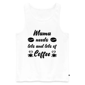 Mama needs a lot of Coffee - Men's Premium Organic Tank Top - white - Front - Michal (187cm)