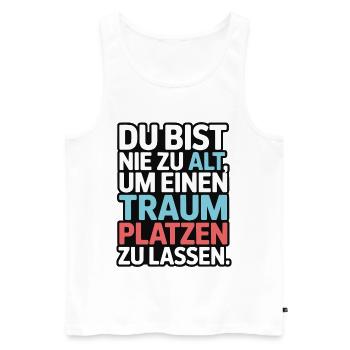 Never Too Old Dream Burst Design - Men's Premium Organic Tank Top - white - Front - AI Model Male 178 light (178cm)