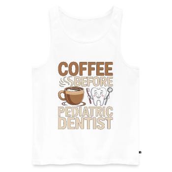 Pediatric Dentist Coffee Kids Dentist Coffee Lover - Men's Premium Organic Tank Top - white - Front - Michal (187cm)