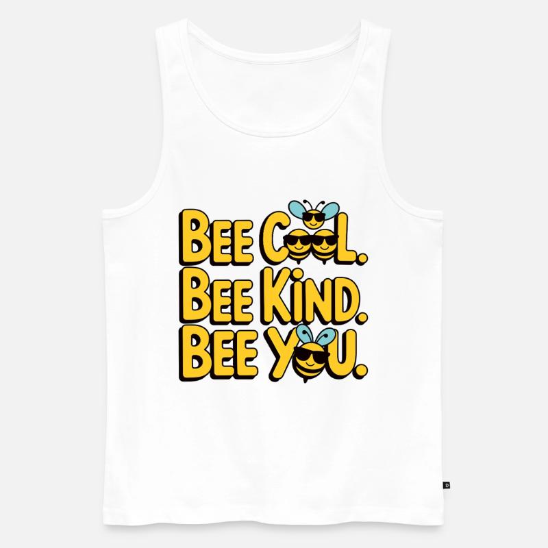 Bee Cool Bee Kind Bee You - Männer Premium Bio Tank Top - Weiß