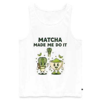 Matcha Made Me Do It Green Tea Matcha Latte Lover - Men's Premium Organic Tank Top - white - Front - Michal (187cm)