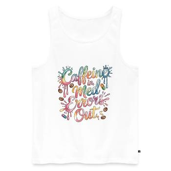 Hospital Pharmacist Caffeine In Med Errors Medical - Men's Premium Organic Tank Top - white - Front - Michal (187cm)