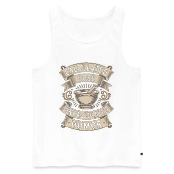 Hospital Pharmacist Calculated Dose Pharmaceutical - Men's Premium Organic Tank Top - white - Front - Michal (187cm)
