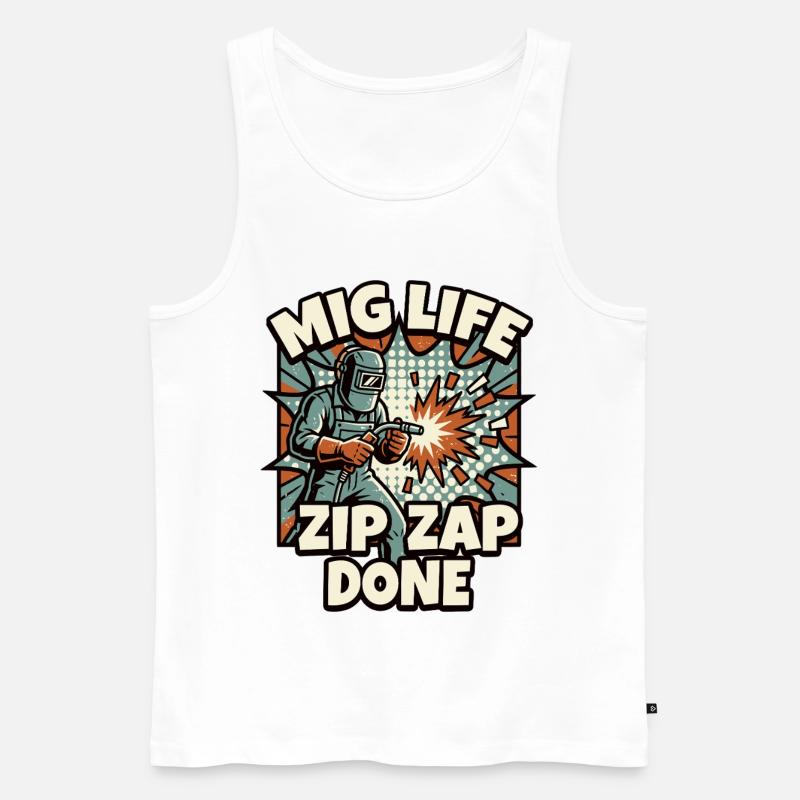 WELD MODE ZIP ZAP DONE Spruch - Männer Premium Bio Tank Top - Weiß