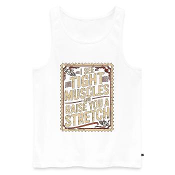 Hand Therapist I See Tight Muscles Physiotherapist - Männer Premium Bio Tank Top - Weiß - Vorne - Michal (187cm)