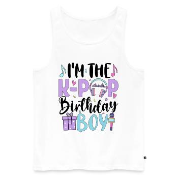 I'm The K Pop Birthday Boy - Men's Premium Organic Tank Top - white - Front - Michal (187cm)