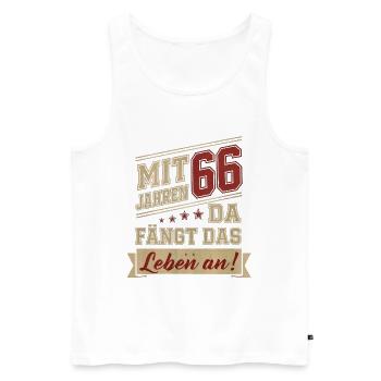 mit 66 Jahren da fängt das Leben an - Männer Premium Bio Tank Top - Weiß - Vorne - Michal (187cm)