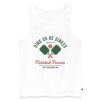 Pickleball Player Dink Or Be Dinked Pickle Ball - Men's Premium Organic Tank Top - white - Front - Michal (187cm)