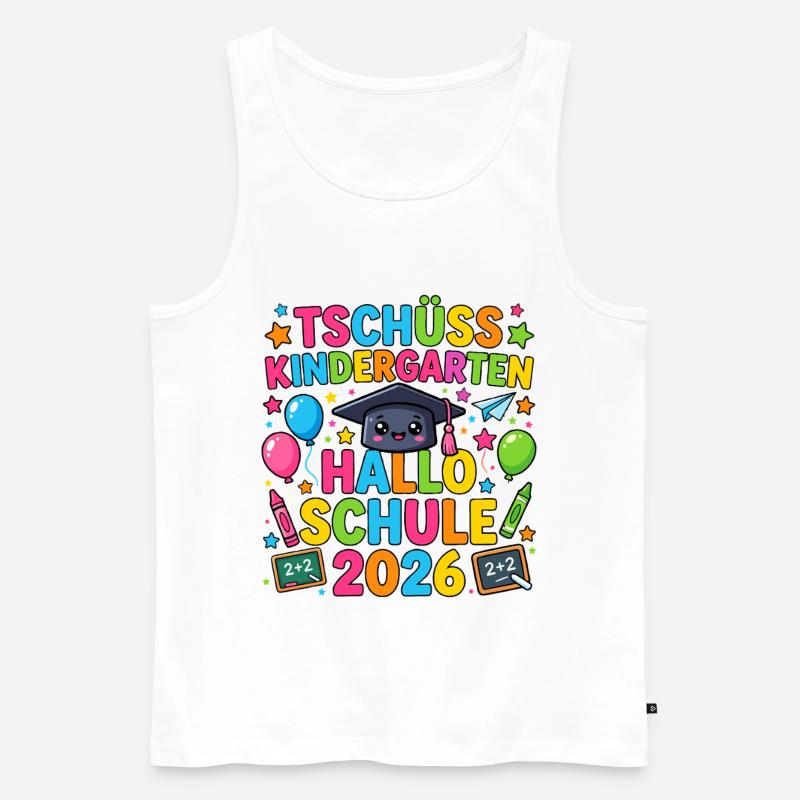 Tschüss Kindergarten Hallo Schule 2026 Einschulung - Männer Premium Bio Tank Top - Weiß