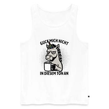 Guck mich nicht in diesem Ton an - Einhorn - Männer Premium Bio Tank Top - Weiß - Vorne - Michal (187cm)