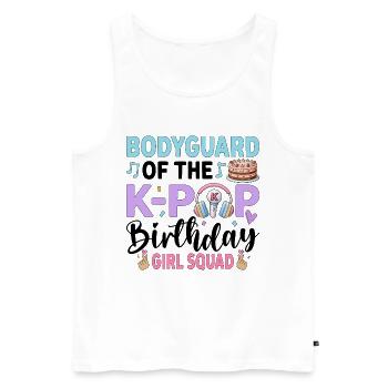 Bodyguard Of The K-Pop Birthday Girl Squad - Männer Premium Bio Tank Top - Weiß - Vorne - Michal (187cm)