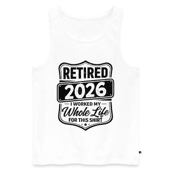 Retraité en 2026, j’ai travaillé toute ma vie pour cette chemise - Débardeur bio Premium Homme - blanc - Devant - Michal (187cm)
