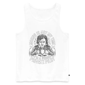 Private Pilot Morning Is Not My Aviation Training - Männer Premium Bio Tank Top - Weiß - Vorne - Michal (187cm)