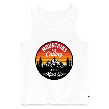 Mountains Are Calling And I Must Go Hiking - Männer Premium Bio Tank Top - Weiß - Vorne - Michal (187cm)
