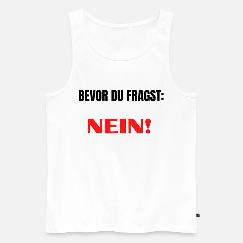 NEIN! - Männer Premium Bio Tank Top - Weiß