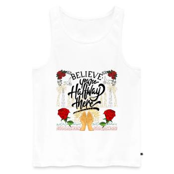 Believe And You Are Halfway There - Männer Premium Bio Tank Top - Weiß - Vorne - Michal (187cm)