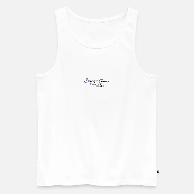 Strength comes from within - Männer Premium Bio Tank Top - Weiß