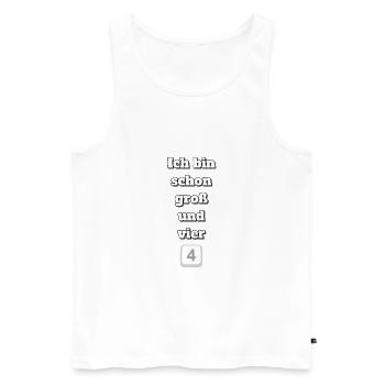 Ich bin schon groß und vier. Geschenk für Kind - Männer Premium Bio Tank Top - Weiß - Vorne - Michal (187cm)