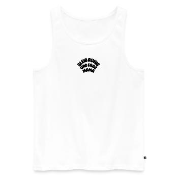 Bleib ruhig und frag Mama - Männer Premium Bio Tank Top - Weiß - Vorne - Michal (187cm)