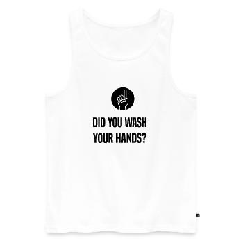 Did You Wash Your Hands? - Männer Premium Bio Tank Top - Weiß - Vorne - AI Model Male 178 light (178cm)