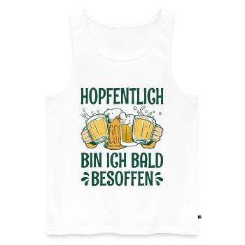 Hopfentlich Bin Ich Bald Besoffen Bier Saufen - Männer Premium Bio Tank Top - Weiß - Vorne - Michal (187cm)