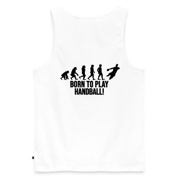 Born to play Handball Evolution Geschenk lustig - Männer Premium Bio Tank Top - Weiß - Hinten - AI Model Male 178 light (178cm)