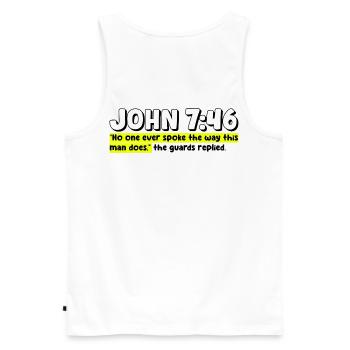 John 7:46 | Bible Quote - Men's Premium Organic Tank Top - white - Back - AI Model Male 178 light (178cm)