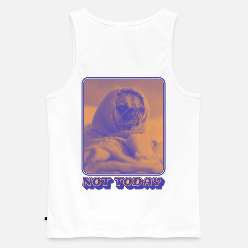 Not Today – Müder Mops Vibes - Männer Premium Bio Tank Top - Weiß