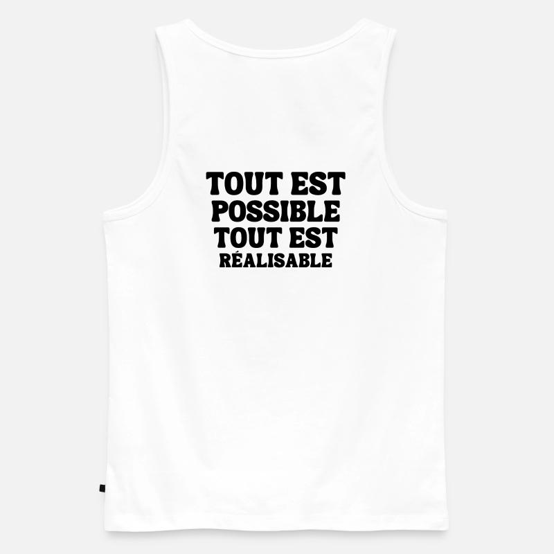 everything is possible, everything is achievable - Men's Premium Organic Tank Top - white