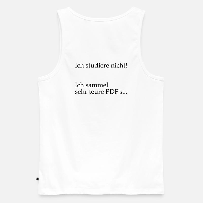 Unispruch "sehr teure PDFs" Geschenk, Studenten - Männer Premium Bio Tank Top - Weiß