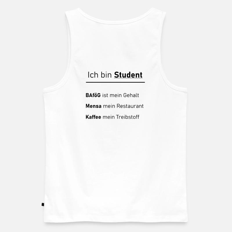 Unispruch "Ich bin Student" Geschenk, Studenten - Männer Premium Bio Tank Top - Weiß