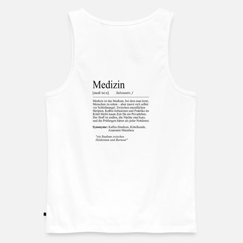 Unispruch "Medizin" Student Geschenk, Studenten - Männer Premium Bio Tank Top - Weiß