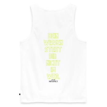 Dein Wissen Steht Dir Nicht Im Weg - Männer Premium Bio Tank Top - Weiß - Hinten - AI Model Male 178 light (178cm)