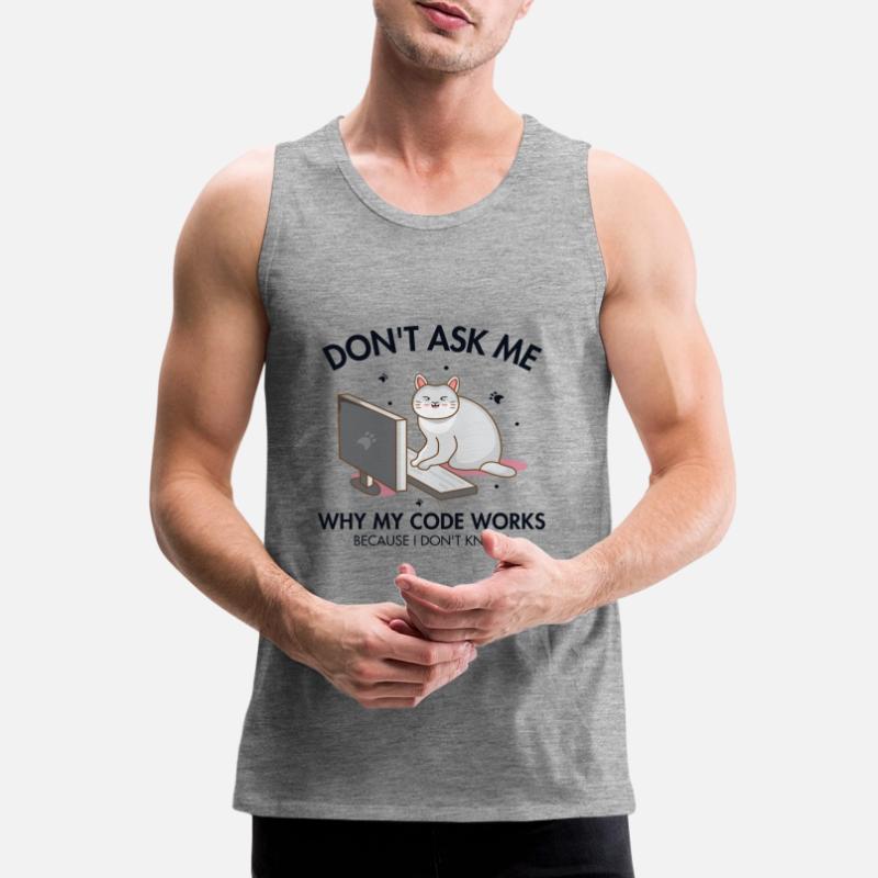 Don't ask me why my Code Works Developer Coder Männer Premium Bio Tank Top