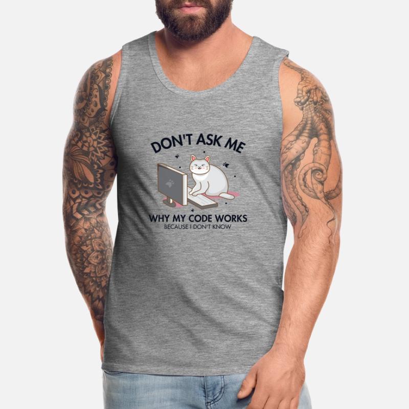 Don't ask me why my Code Works Developer Coder Männer Premium Bio Tank Top