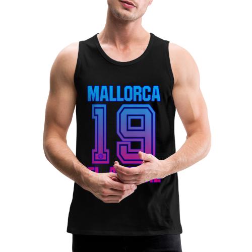 MALLORCA OVERHEMD 2019 - Malle Shirts - Heren Dames - Mannen Premium tank top