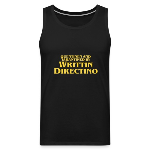 Writtin Directino - Men's Premium Tank Top